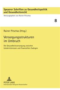 Versorgungsstrukturen Im Umbruch