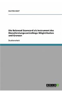 Balanced Scorecard als Instrument des Dienstleistungscontrollings