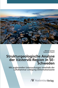 Strukturgeologische Analyse der Västervik-Region in SE-Schweden