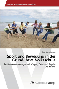 Sport und Bewegung in der Grund- bzw. Volksschule