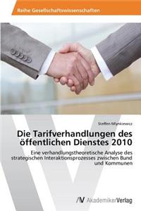 Die Tarifverhandlungen Des Offentlichen Dienstes 2010