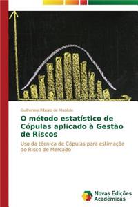 O método estatístico de Cópulas aplicado à Gestão de Riscos