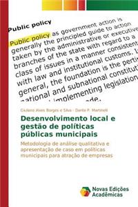 Desenvolvimento local e gestão de políticas públicas municipais
