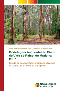 Modelagem Ambiental do Ciclo de Vida do Painel de Madeira MDP
