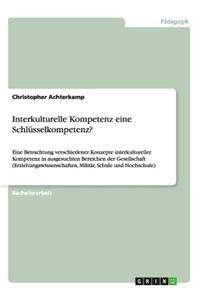 Interkulturelle Kompetenz eine Schlüsselkompetenz?