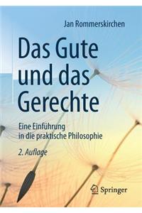 Das Gute und das Gerechte