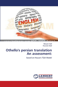 Othello's persian translation An assessment