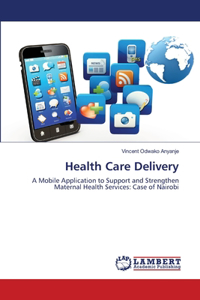 Health Care Delivery