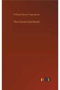 The Great Gold Rush