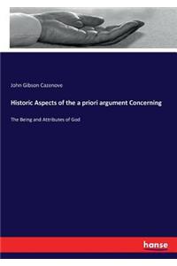Historic Aspects of the a priori argument Concerning