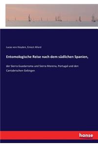 Entomologische Reise nach dem südlichen Spanien,