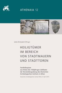 Heiligtumer Im Bereich Von Stadtmauern Und Stadttoren