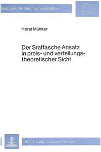 Der sraffasche Ansatz in Preis- und Verteilungstheoretischer Sicht