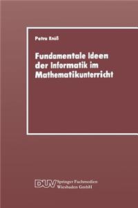 Fundamentale Ideen Der Informatik Im Mathematikunterricht