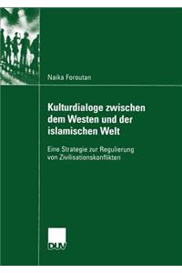 Kulturdialoge Zwischen Dem Westen Und Der Islamischen Welt