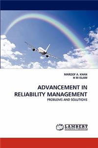 Advancement in Reliability Management