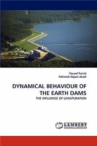 Dynamical Behaviour of the Earth Dams