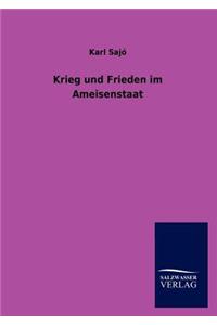 Krieg und Frieden im Ameisenstaat