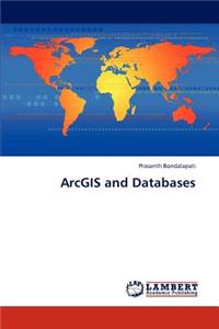 ArcGIS and Databases