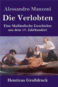 Die Verlobten (Großdruck)