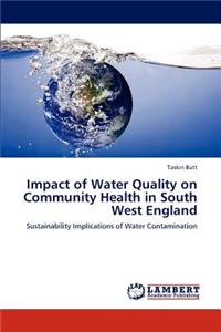 Impact of Water Quality on Community Health in South West England