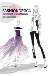 FASHION DESIGN - Figurines for fashion drawings - Part 1 women figurines