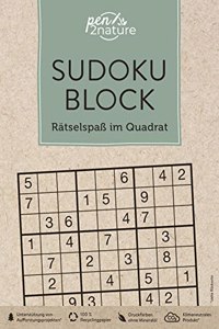 Sudoku-Block â€¢ RatselspaÃŸ im Quadrat: pen2nature: 100% Recyclingpapier â€¢ klimaneutrale Produktion â€¢ unterstutzt Aufforstungsprojekte (pen2nature books)
