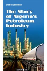 Story of Nigeria's Petroleum Industry