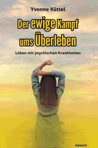 Der ewige Kampf ums Überleben