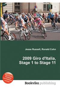 2009 Giro d'Italia, Stage 1 to Stage 11
