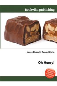 Oh Henry!