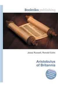Aristobulus of Britannia