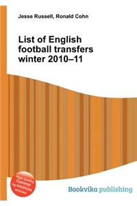 List of English Football Transfers Winter 2010-11