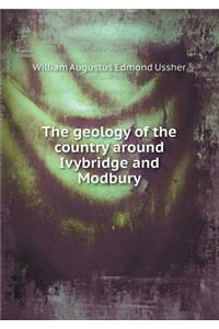The Geology of the Country Around Ivybridge and Modbury