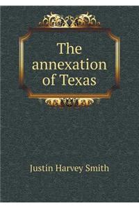 The annexation of Texas