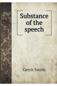 Substance of the Speech