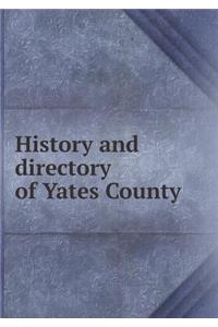 History and directory of Yates County