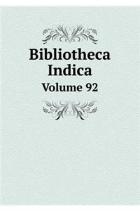 Bibliotheca Indica Volume 92