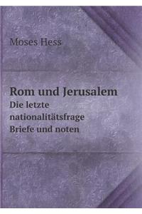 Rom und Jerusalem Die letzte nationalitätsfrage. Briefe und noten