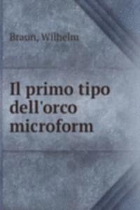 Il primo tipo dell'orco microform