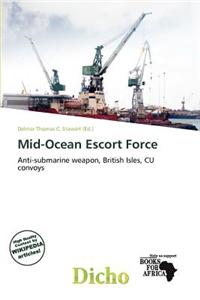 Mid-Ocean Escort Force