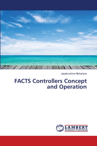 FACTS Controllers Concept and Operation