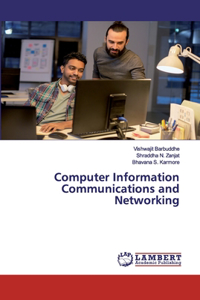 Computer Information Communications and Networking