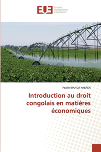 Introduction au droit congolais en matières économiques