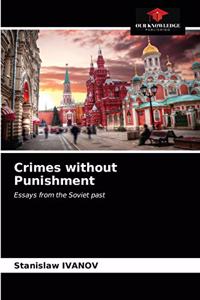 Crimes without Punishment