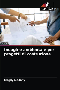 Indagine ambientale per progetti di costruzione