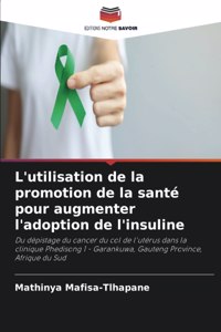 L'utilisation de la promotion de la santé pour augmenter l'adoption de l'insuline