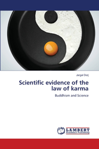 Scientific evidence of the law of karma