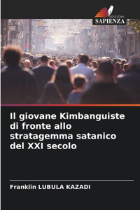 giovane Kimbanguiste di fronte allo stratagemma satanico del XXI secolo