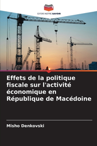 Effets de la politique fiscale sur l'activité économique en République de Macédoine